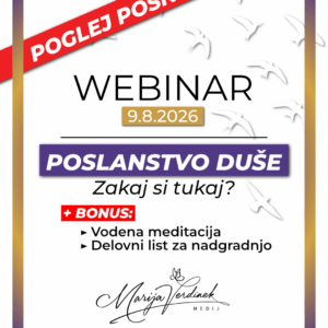 Webinar: Poslanstvo duše: Zakaj si tukaj? (Posnetek)